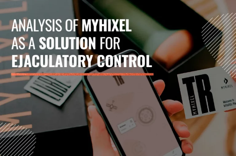 Analysis of MYHIXEL as a solution for Ejaculatory Control