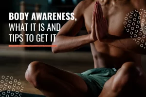 body awareness how to get it