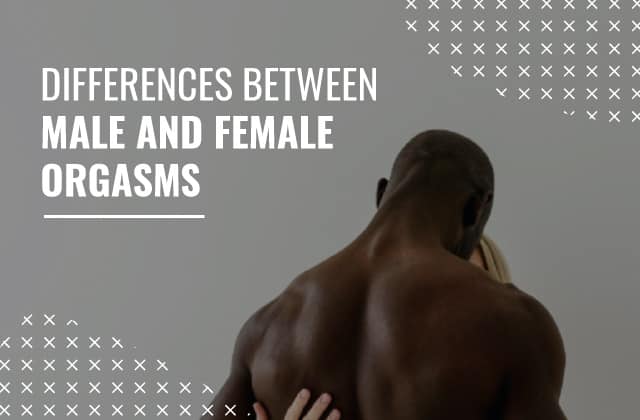 7 Differences between male and female orgasms