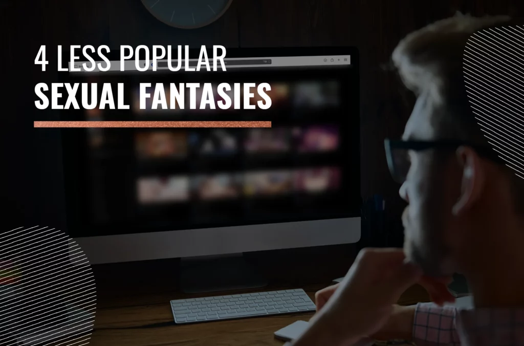 most uncommon sexual fantasies